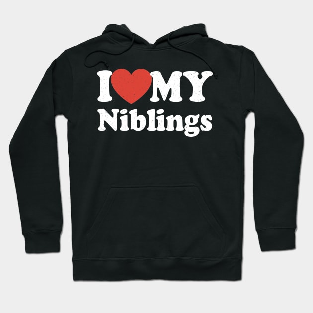 I love My Niblings For Aunts And Uncles Hoodie by SubtleSplit